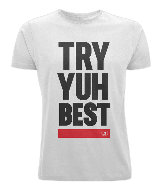 Men's Stretch T-Shirt: Try Yuh Best