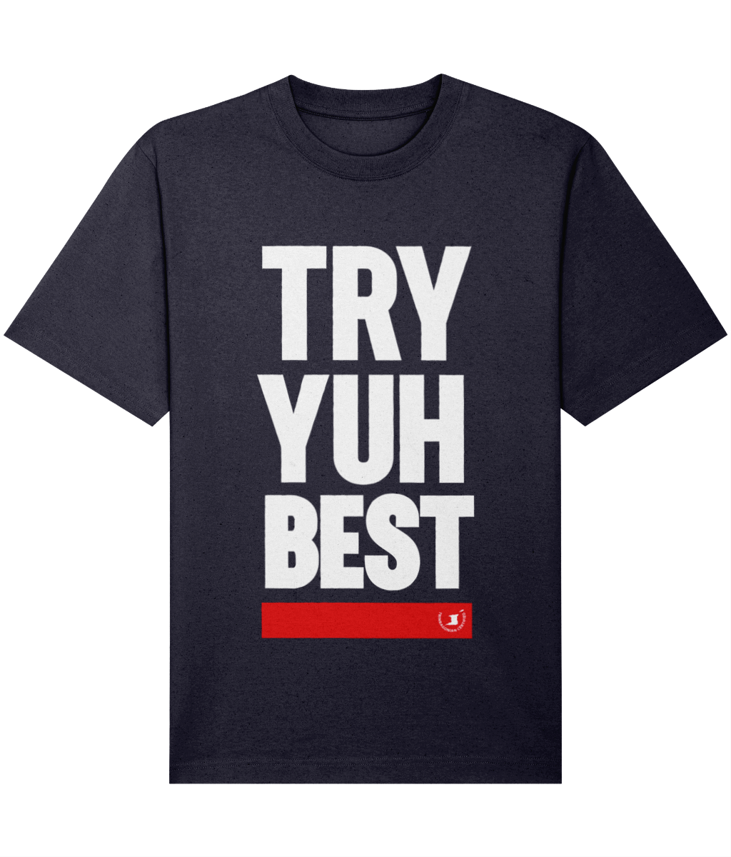 Relaxed Heavy T-shirt: Try Yuh Best