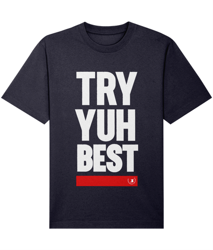 Relaxed Heavy T-shirt: Try Yuh Best