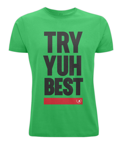 Men's Stretch T-Shirt: Try Yuh Best