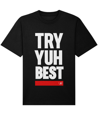 Relaxed Heavy T-shirt: Try Yuh Best