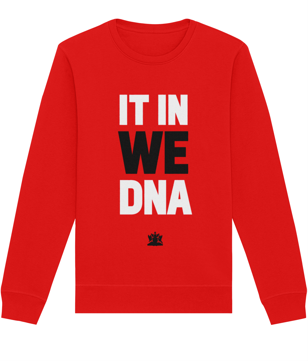 Roller Sweatshirt: It in we DNA