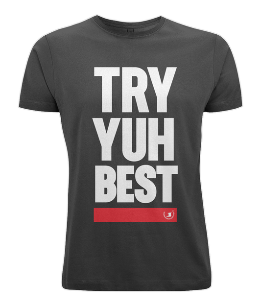 Men's Stretch T-Shirt: Try Yuh Best