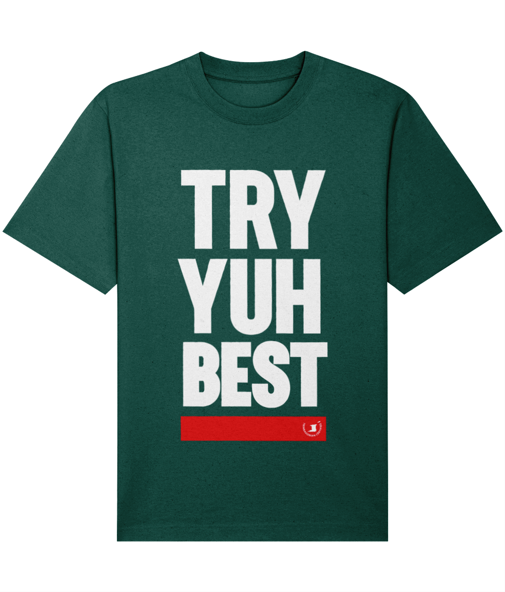 Relaxed Heavy T-shirt: Try Yuh Best