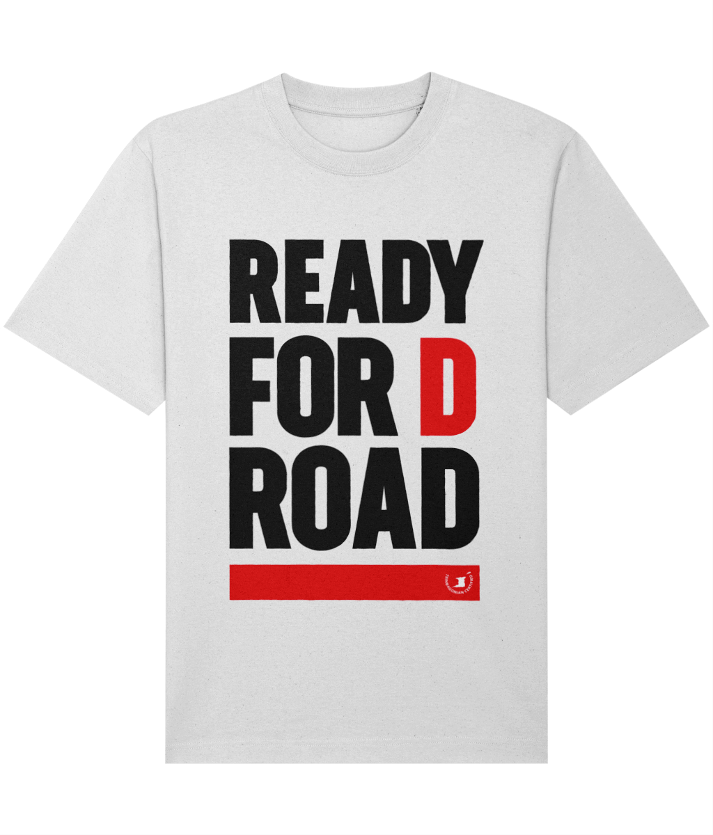 Relaxed Heavy T-shirt: Ready for d road