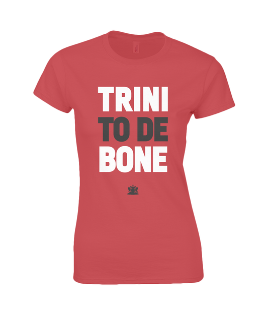 Women's Premium Cotton T-Shirt: Trini to de bone