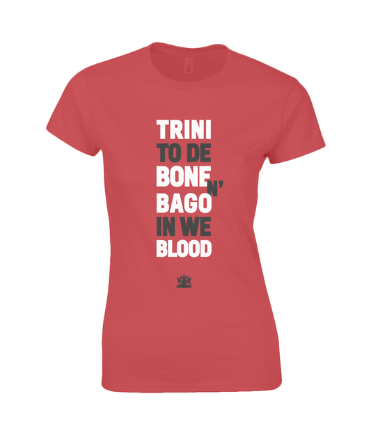 Women's Premium Cotton T-Shirt: Trini to de bone n' Bago in we blood