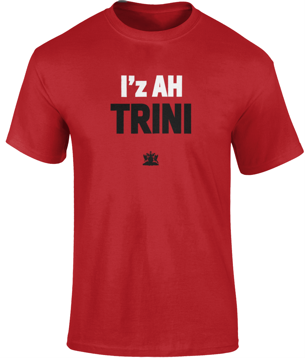 Ultra Cotton T-Shirt: I'z ah Trini